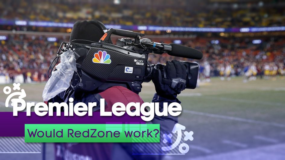 Tom Carnduff asks if the NFL RedZone concept would work in the Premier League