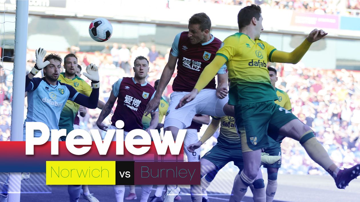 Norwich v Burnley betting preview: Free Premier League tips, prediction ...