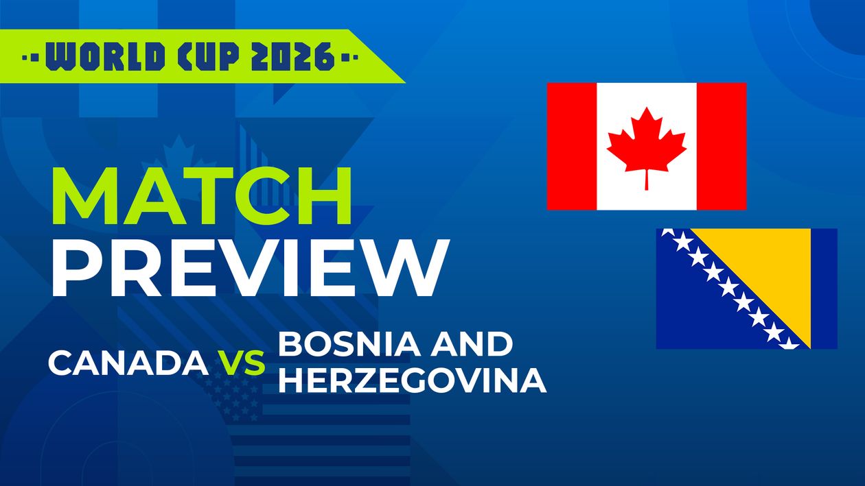Canada vs Bosnia and Herzegovina predictions, tips, best bets and World Cup preview