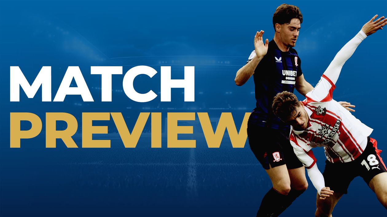 Southampton vs Middlesbrough tips, predictions, best bets and Sky Bet Championship play-offs semi-final second leg preview