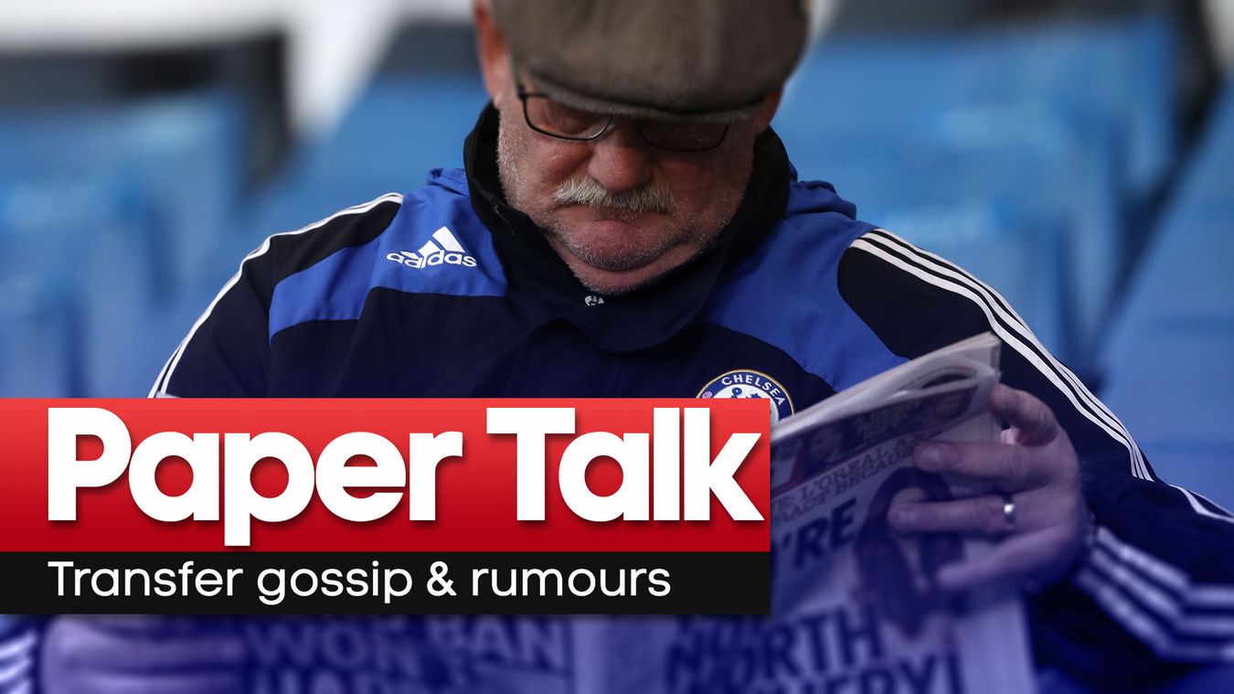 Wednesday's Paper Talk Football transfer news, rumours and gossip