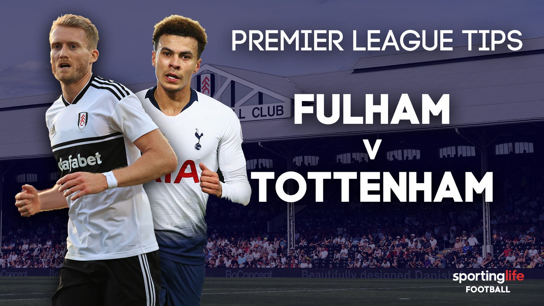 Tottenham Hotspur vs Fulham Prediction and Betting Tips