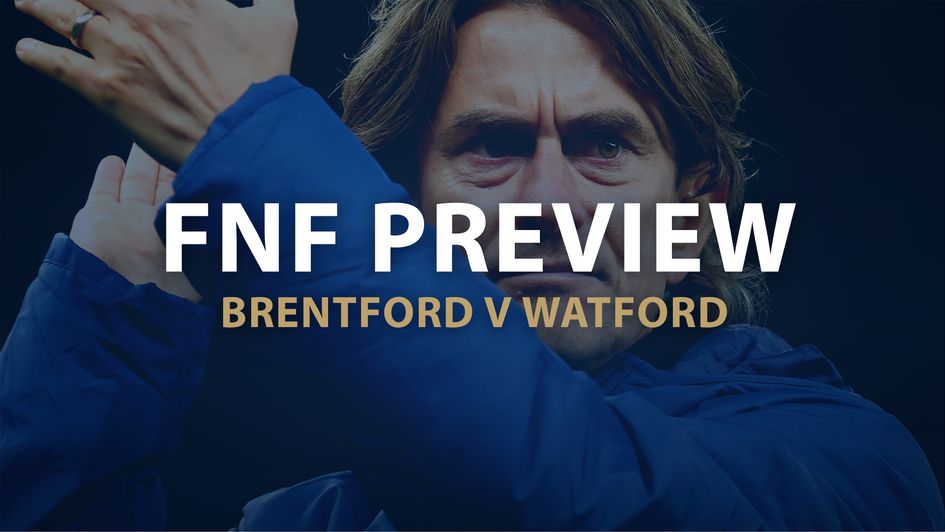 Our preview of FNF Brentford v Watford with best bets