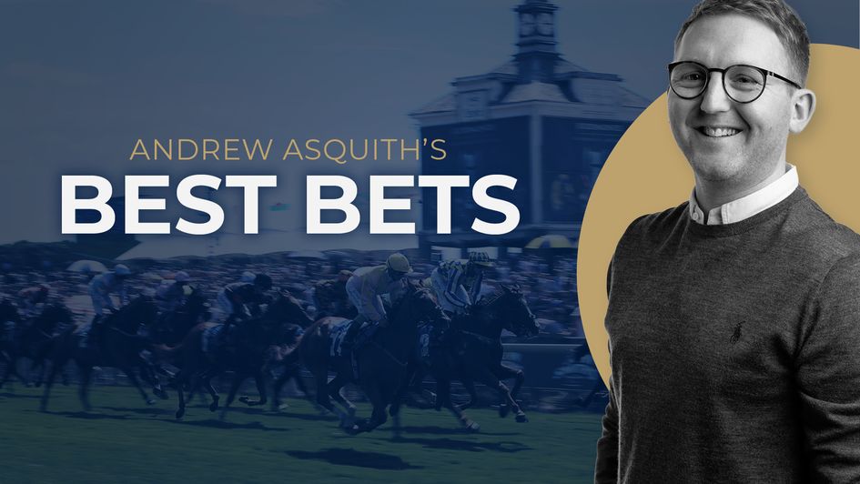 Andrew Asquith Best Bets