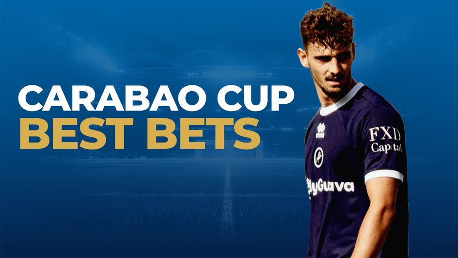 Carabao Cup best bets