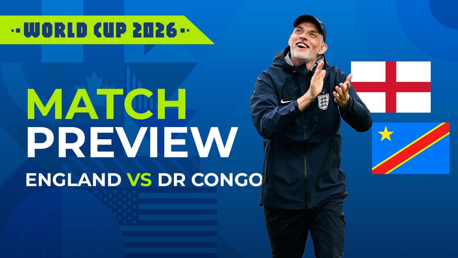 England vs DR Congo preview
