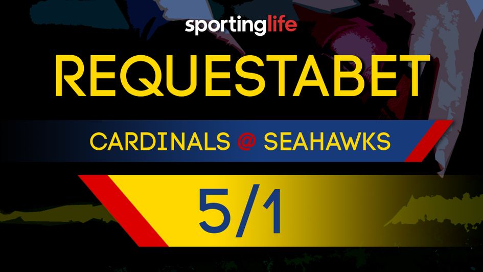 Sporting Life's RequestABet for Thursday's Seattle Seahawks v Arizona Cardinals game