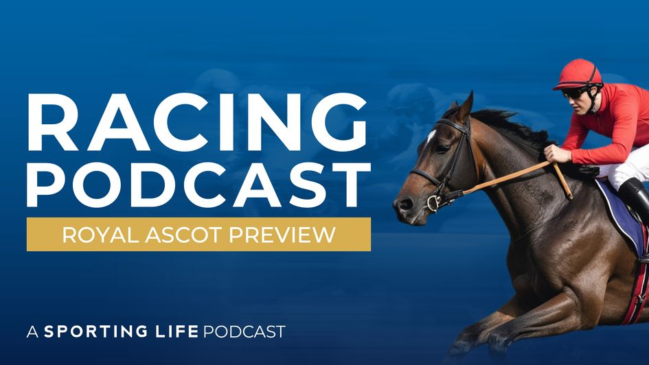 LISTEN NOW: Royal Ascot preview & tips