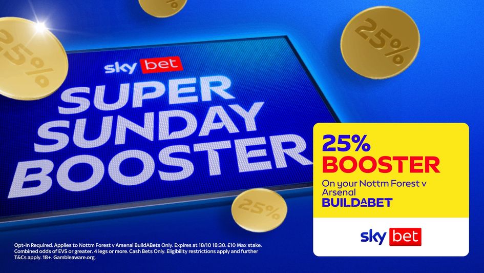 Sky Bet booster - https://promos.skybet.com/promotion?promoCode=SOFK25FBSN181026