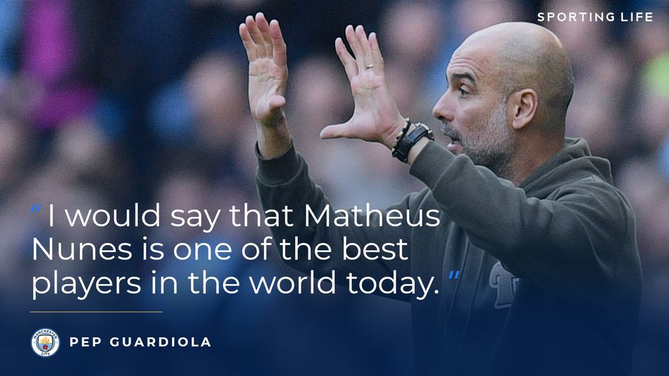 Pep Guardiola on Matheus Nunes