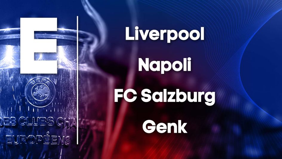 Champions League Group E: Liverpool, Napoli, FC Salzburg, Genk