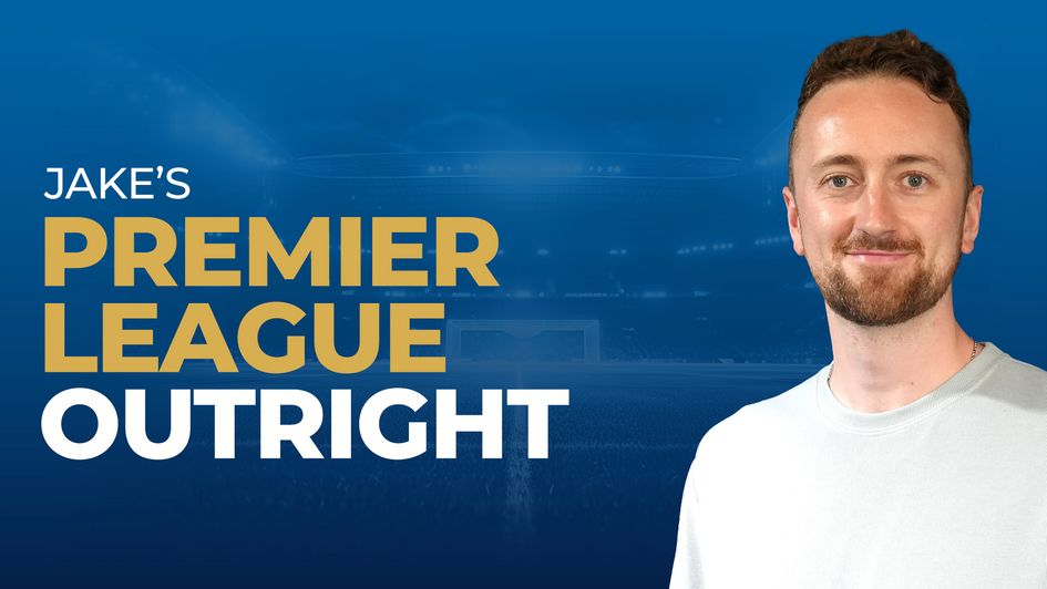 JAKE'S OUTRIGHT PREMIER LEAGUE PREDICTIONS
