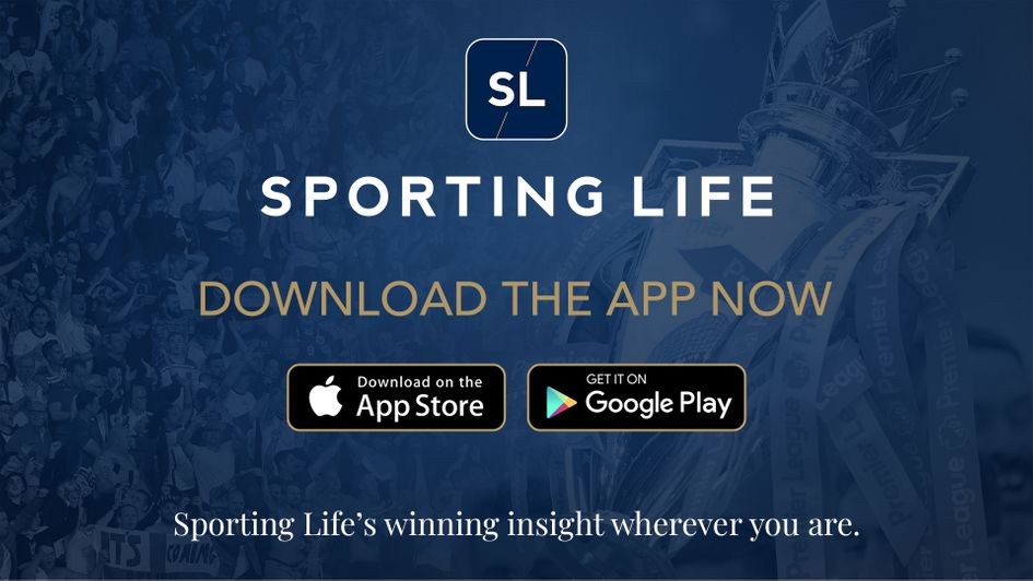 CLICK HERE to download the Sporting Life app