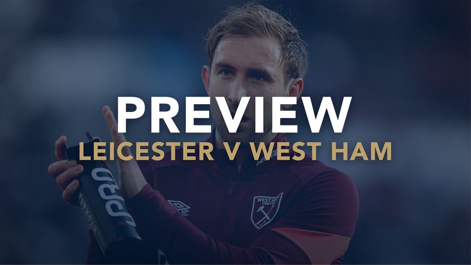 Our preview of Leicester v West Ham with best bets