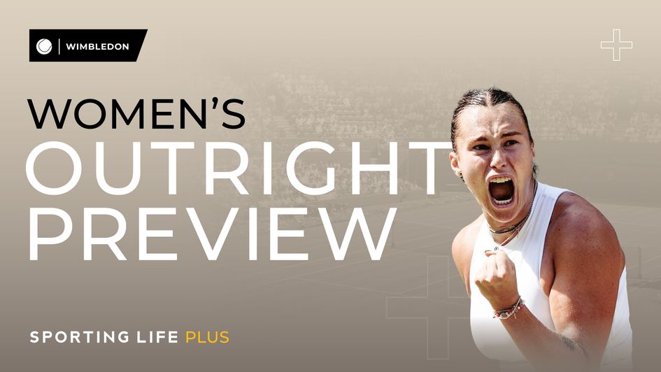 Wimbledon women's outright preview