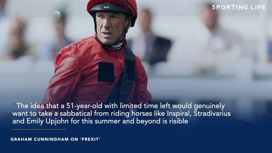 Graham Cunningham's take on Frankie Dettori's sabbatical