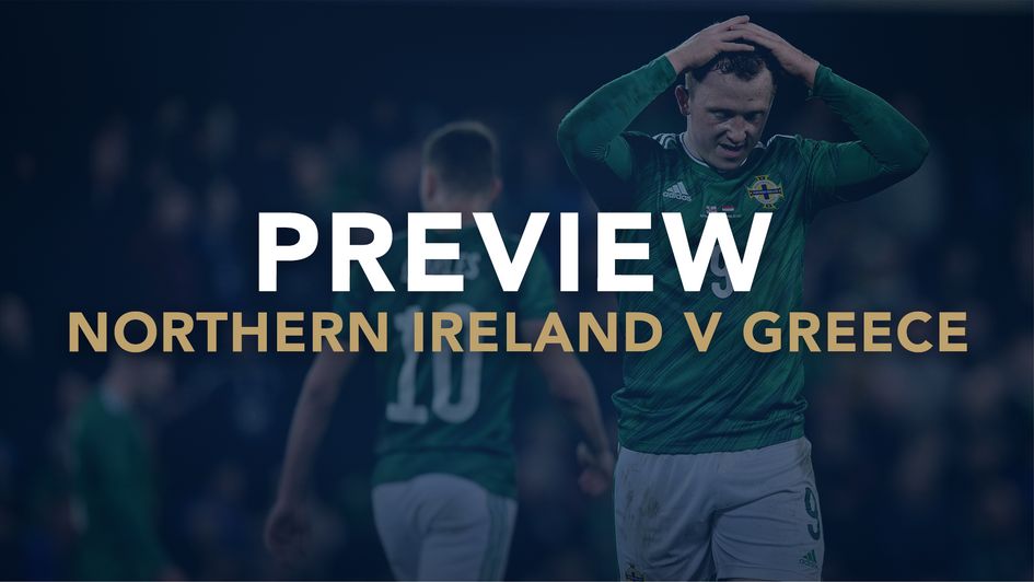 Our preview of Northern Ireland v Greece with best bets