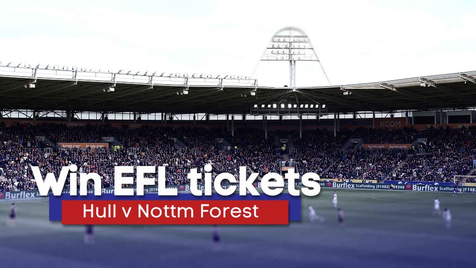 You could win tickets for Hull v Nottingham Forest