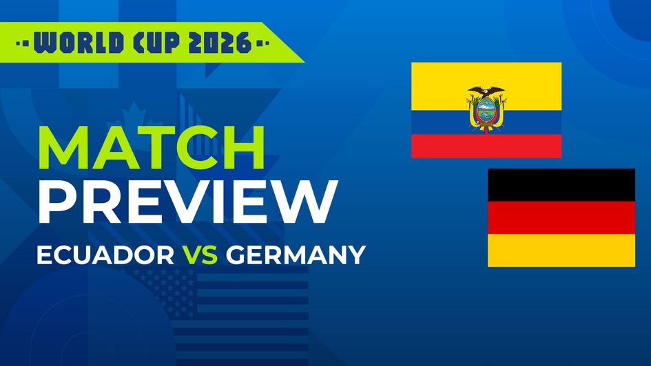 Ecuador vs Germany preview
