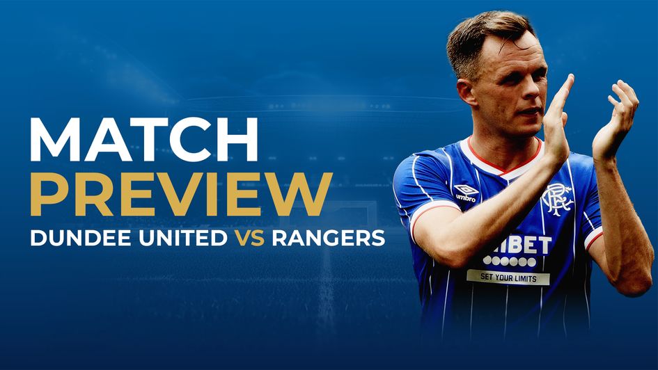 Dundee United vs Rangers preview