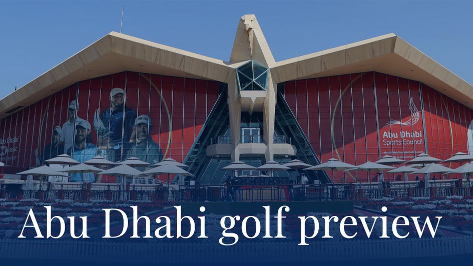 Ben Coley previews the Abu Dhabi HSBC Championship