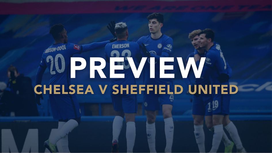 Our Chelsea v Sheffield United FA Cup preview with bets bets