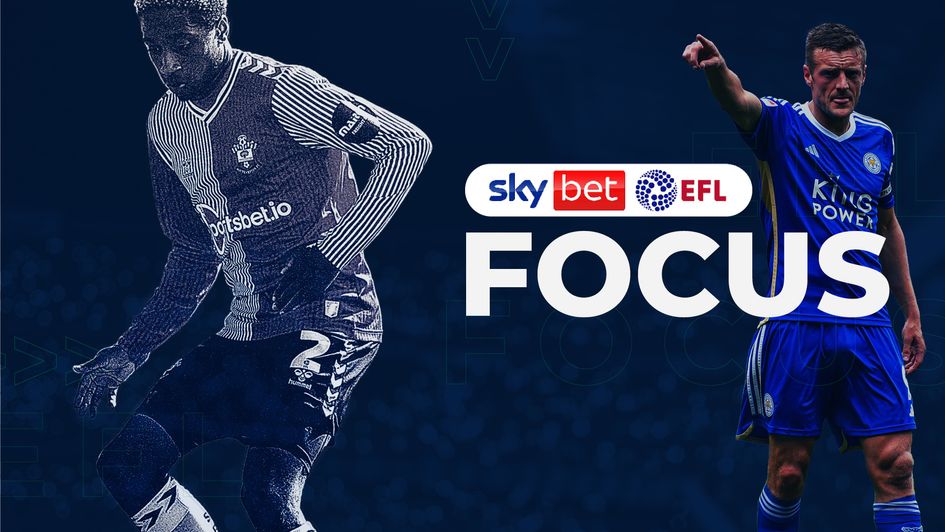 Southampton v Leicester: EFL Focus