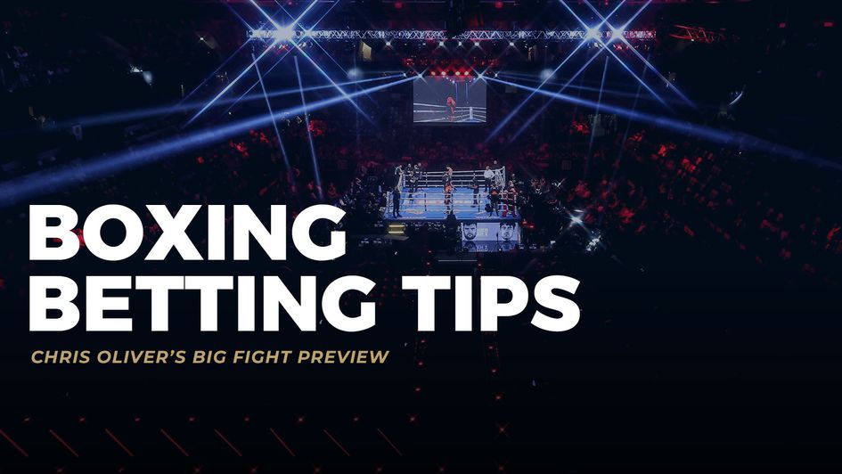 Check out Chris Oliver's tips ahead of the weekend's boxing
