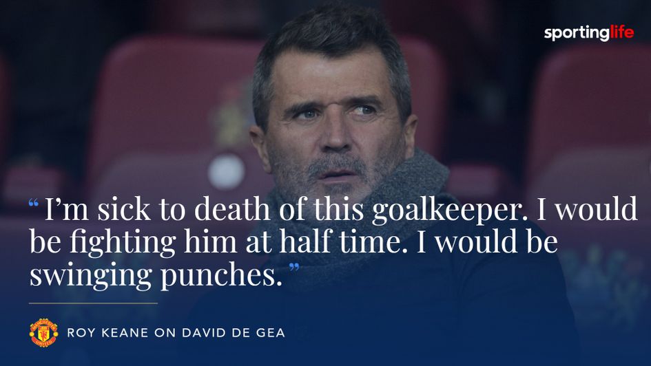 Roy Keane lashes out at Manchester United keeper David De Gea and defender Harry Maguire