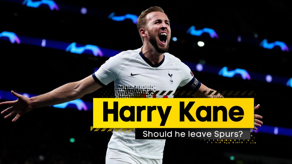 Should Harry Kane leave Tottenham?
