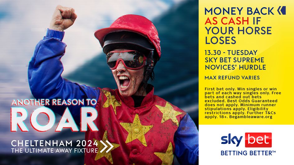 https://m.skybet.com/horse-racing/cheltenham/2024-sky-bet-supreme-novices-hurdle-money-back-as-cash-if-your-horse-loses-ts-and-cs-apply/33179488?aff=681&dcmp=SL_RACING_SUPREME