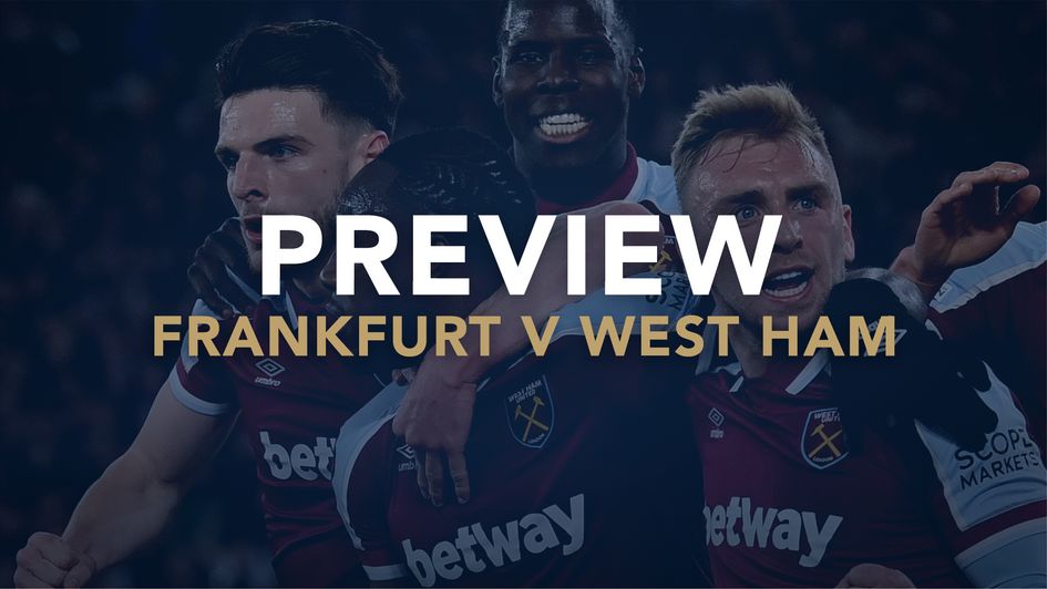 Our preview of Frankfurt v West Ham with best bets