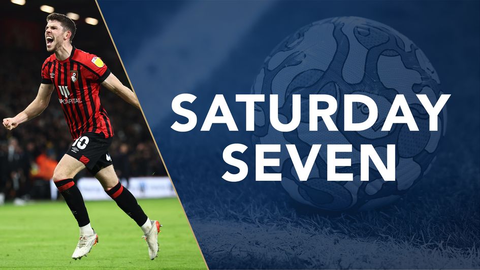 Bournemouth are this weekend's Saturday Seven Nap