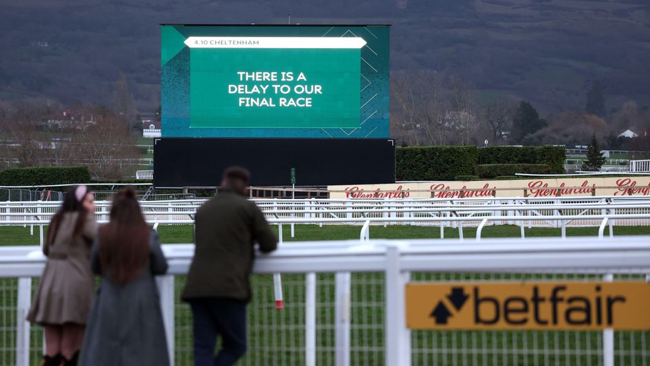 Racegoers are told of the delay to Saturday's finale at Cheltenham