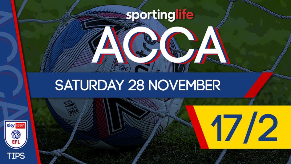 Back the Sporting Life ACCA for Saturday November 28 at 17/2