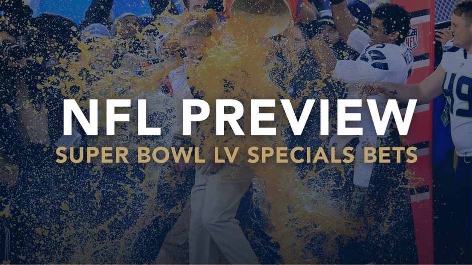 Ross Williams picks out his best specials bets for the Super Bowl