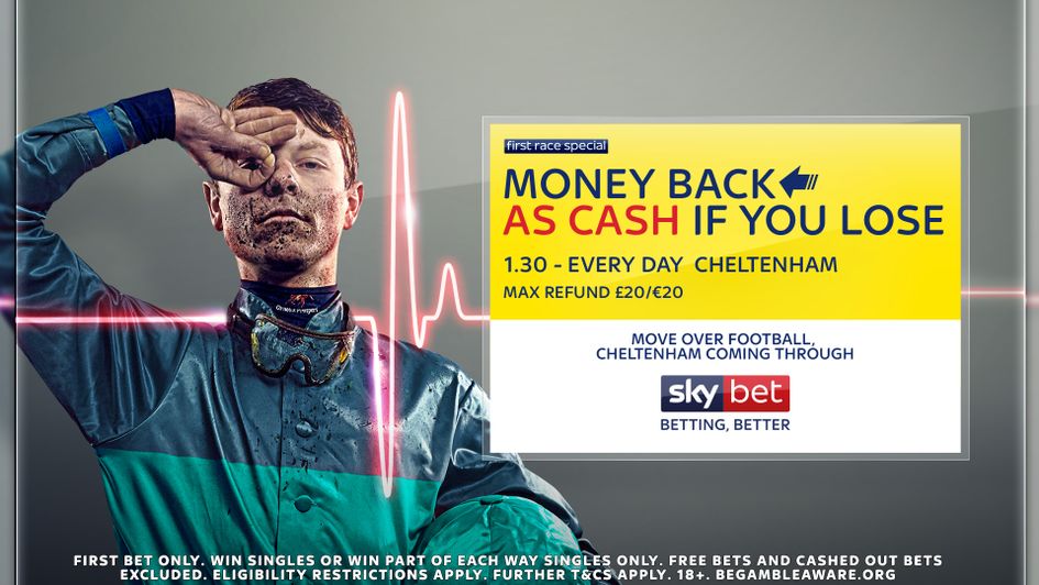 Sky Bet's Cheltenham Festival offer - Money back as cash if you lose in the first race everyday