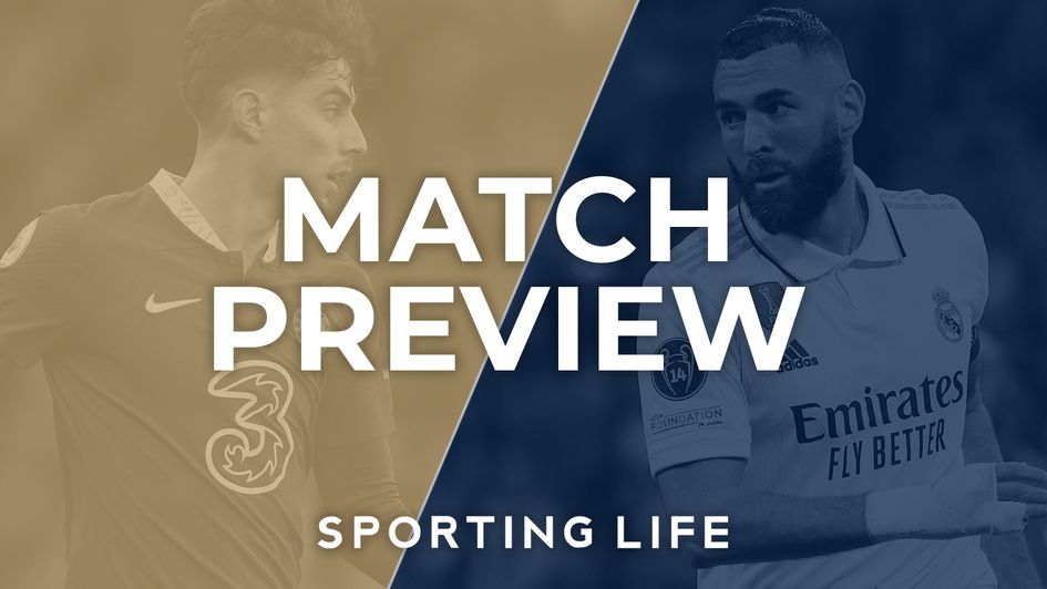 Chelsea v Real Madrid betting preview