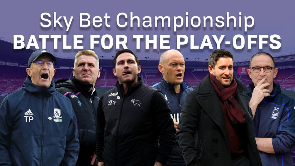 Our look at the battle for the play-offs in the Sky Bet Championship