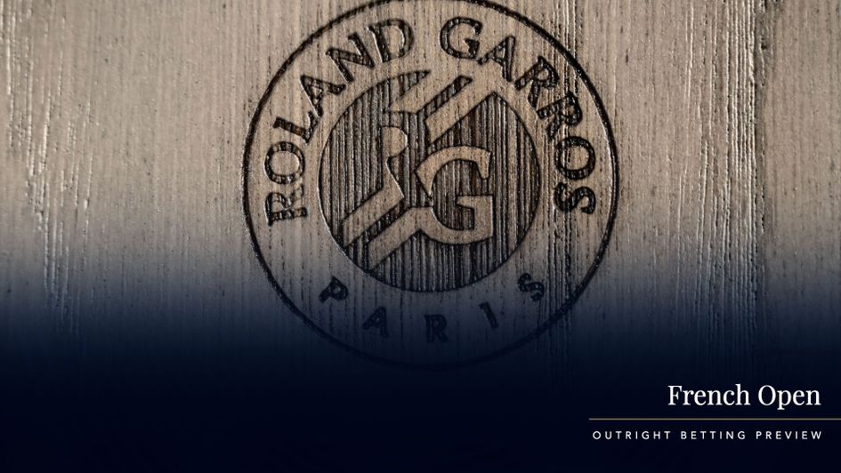 Our full French Open men's singles previews and recommend bets