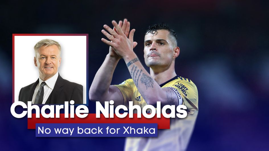 Charlie Nicholas believes that there is no way back for Granit Xhaka