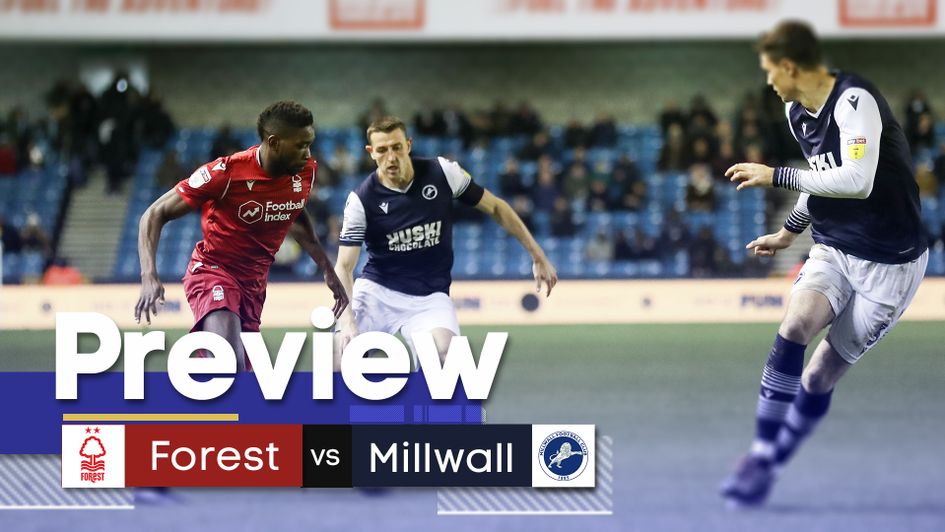 Our best bets and match preview for Nottingham Forest v Millwall