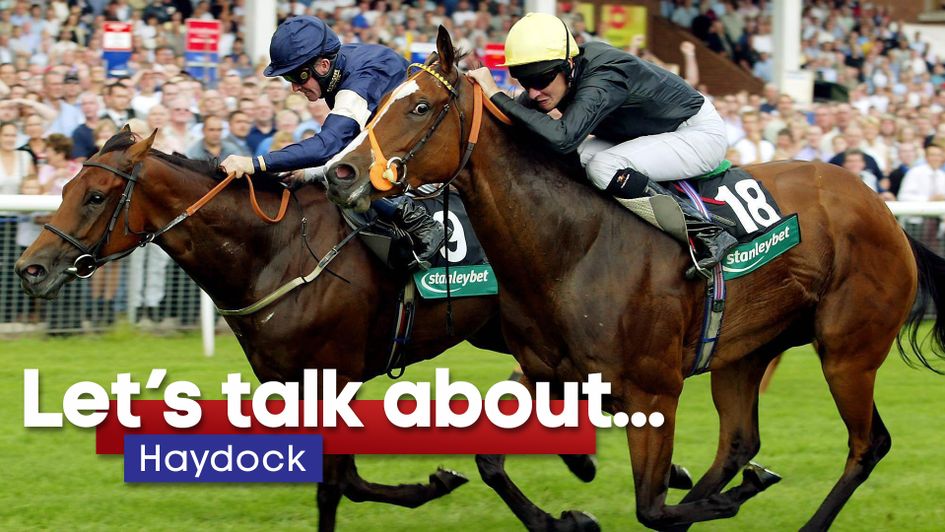 Let's talk about... Haydock