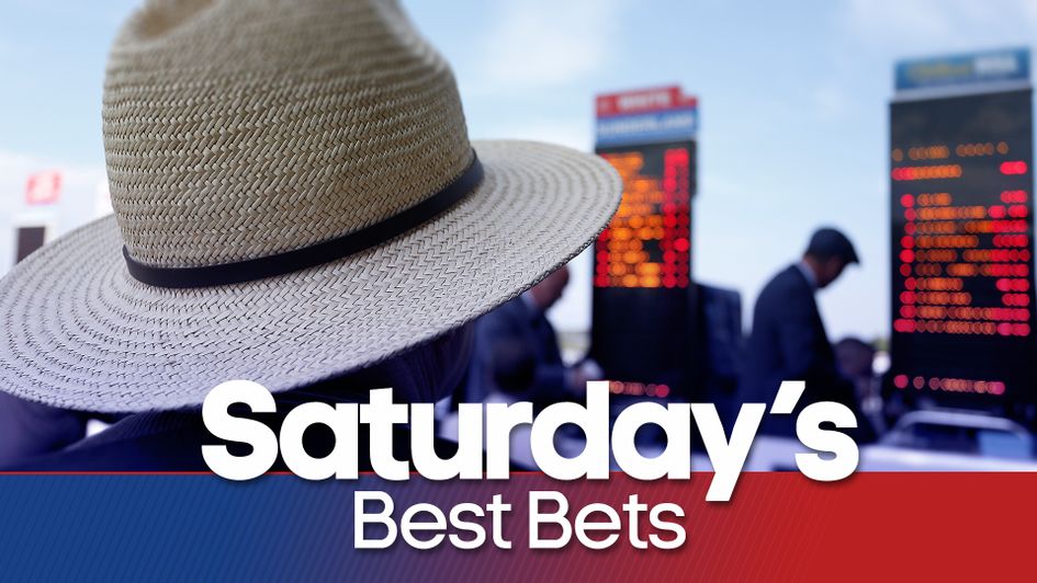 Get all of Sporting Life's Saturday best bets in one place