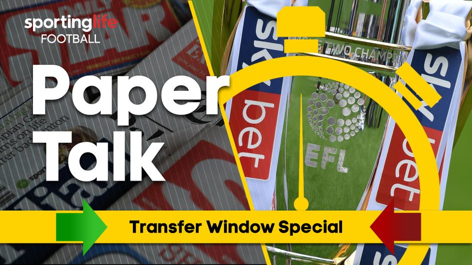 Paper Talk has all the latest football gossip from the back pages