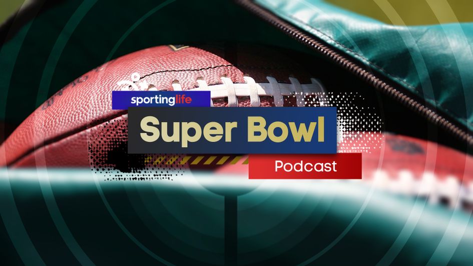 Listen to our Super Bowl preview for our predictions, stats and best bets