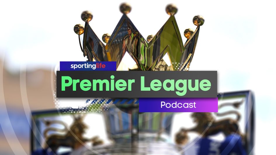 Listen to the latest Sporting Life Premier League podcast