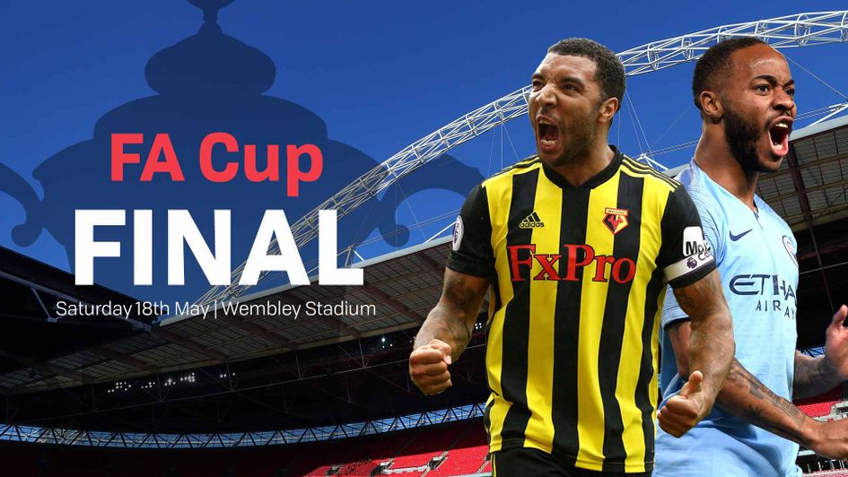 Manchester City will take on Watford in the FA Cup final at Wembley