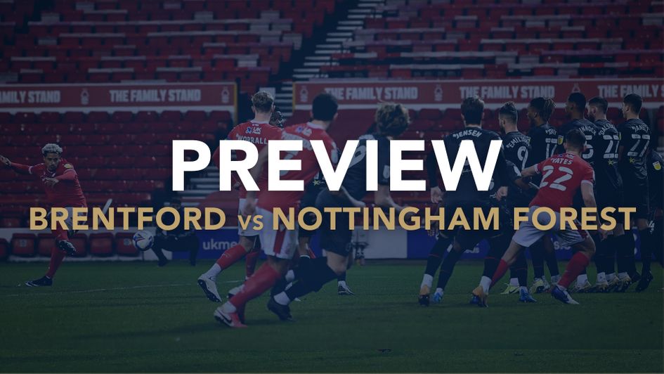 Our match preview with best bets for Brentford v Nottingham Forest