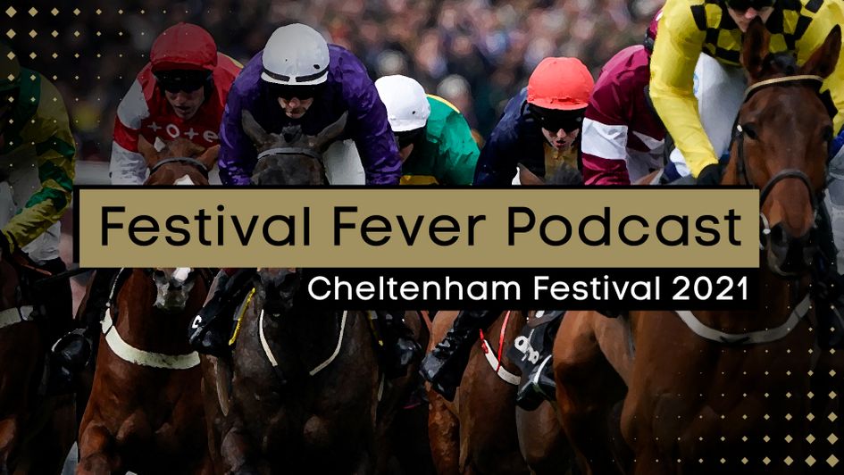 Our racing podcast has a Cheltenham theme until the Festival